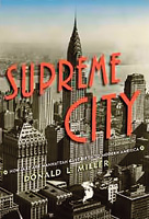Supreme City: How Jazz Age Manhattan Gave Birth to Modern America
