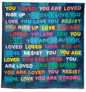 Prof. Chawne Kimber's colorful quote says You are Loved